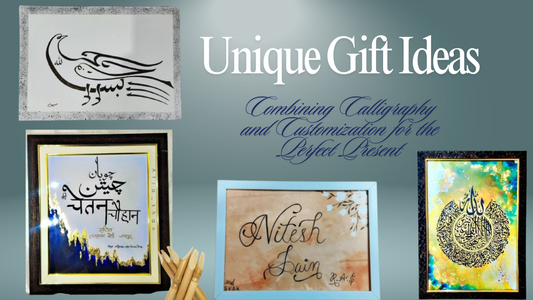 Unique Gift Ideas: Combining Calligraphy and Customization for the Perfect Present